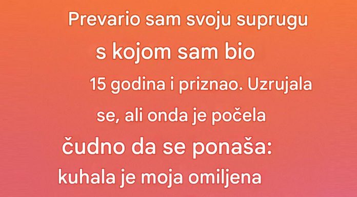 Prevario sam svoju suprugu s kojom sam bio 15 godina… Prevario sam svoju suprugu s kojom sam bio 15 godina… - featured image