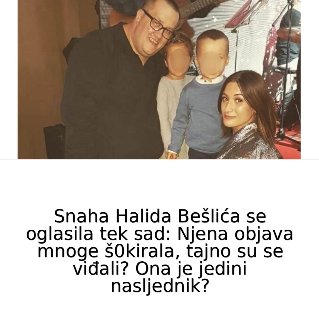0GLASlLA SE SNAHA HALlDA BEŠLlĆA: Njena objava mnoge Š0KIRALA, tajno su se viđali? 0na je jedini nasljednik? - featured image